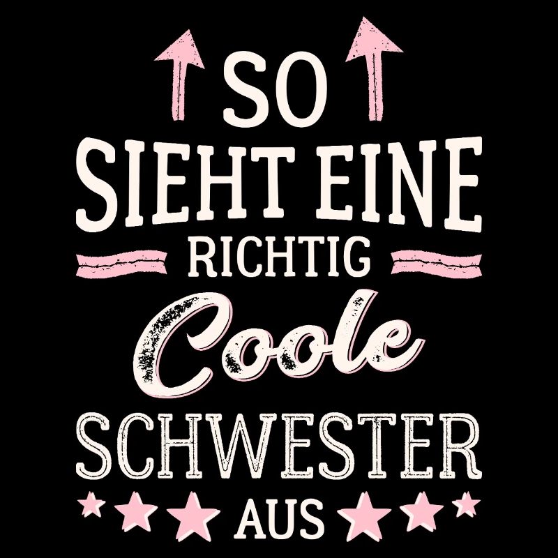 So sieht eine richtig coole Schwester aus
