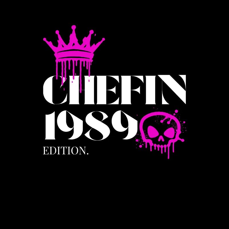 Chefin Edition 1989 36 Geburtstag Spruch