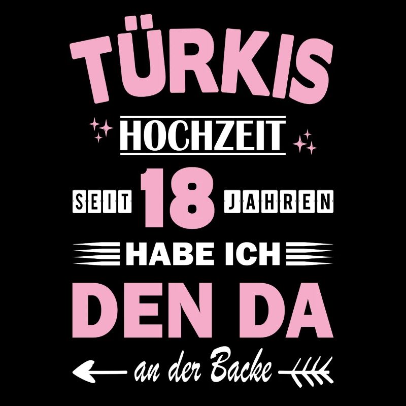 Türkishochzeit 18 Hochzeitstag Jahrestag Ehefrau 