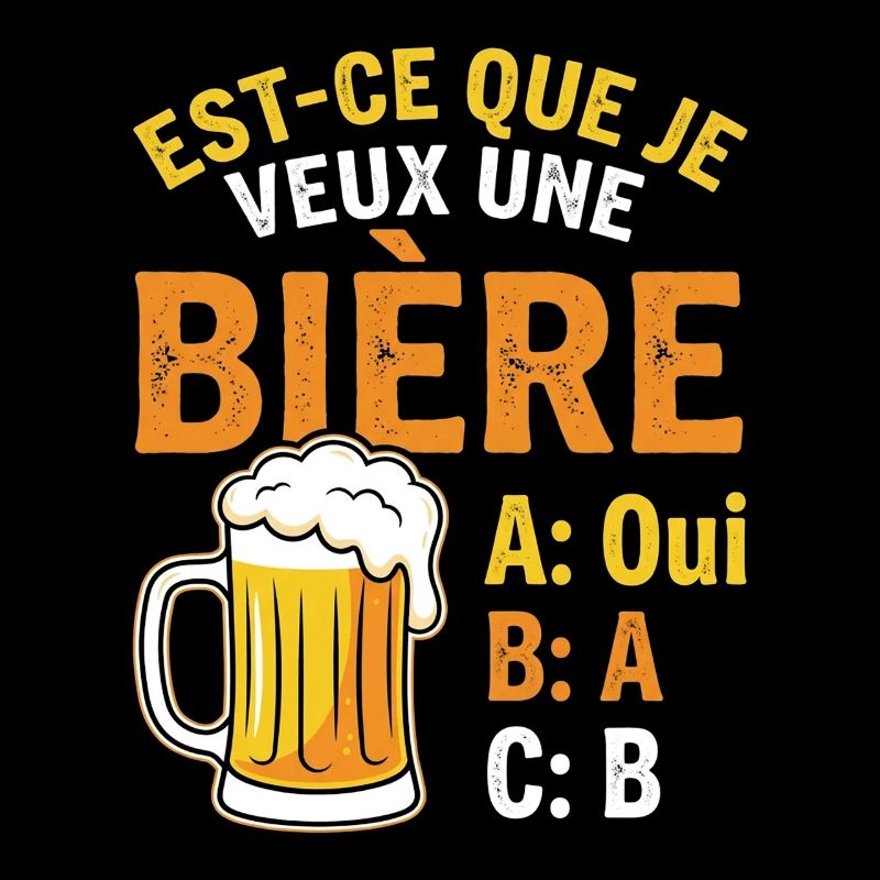 Möchte ich ein Bier? Witz Beauf Alkohol Humor