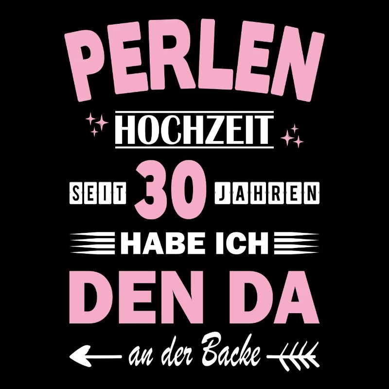Perlenhochzeit 30 Hochzeitstag Jahrestag Ehefrau 
