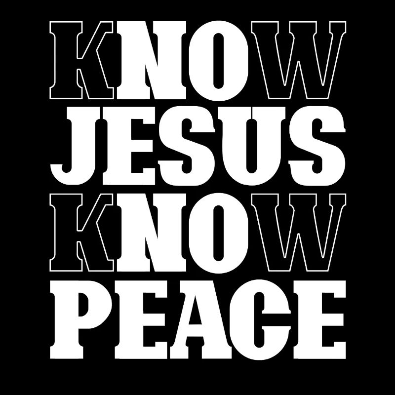 Know Jesus Know Peace Schriftzug