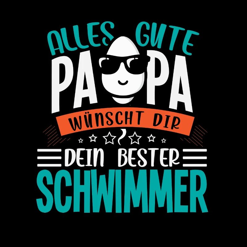 Alles Gute Papa wünscht dir dein bester Schwimmer