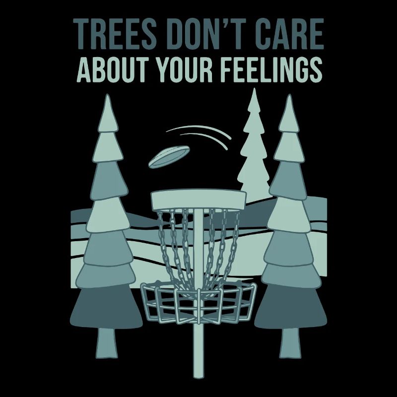Les arbres ne se soucient pas de vos sentiments Disc golf