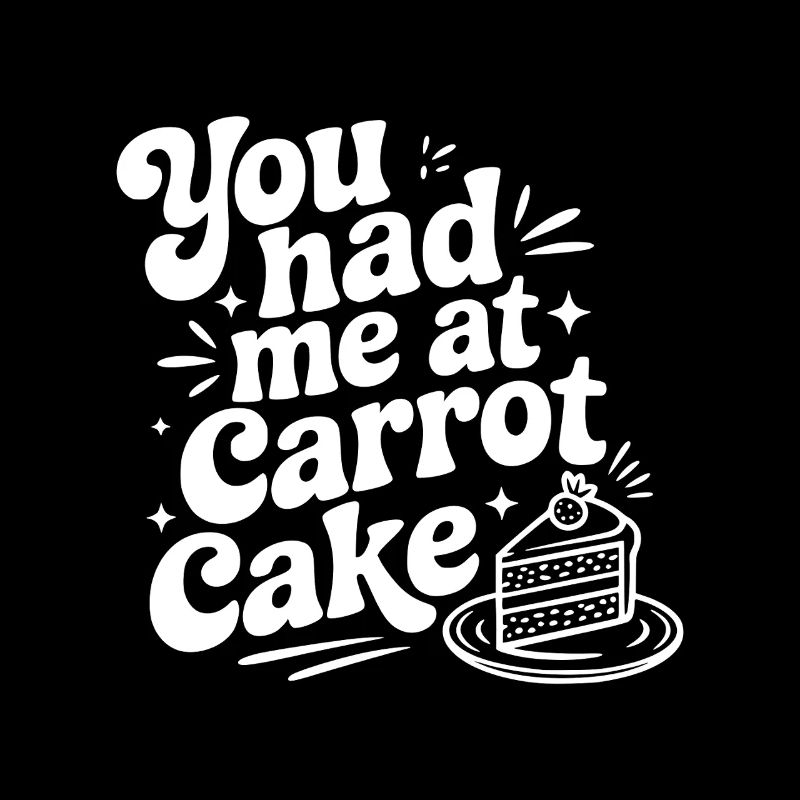 Tu m’as eu au gâteau aux carottes