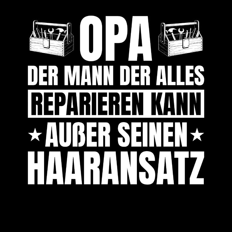 Opa Handwerker Glatze Haaransatz Lustig Spruch