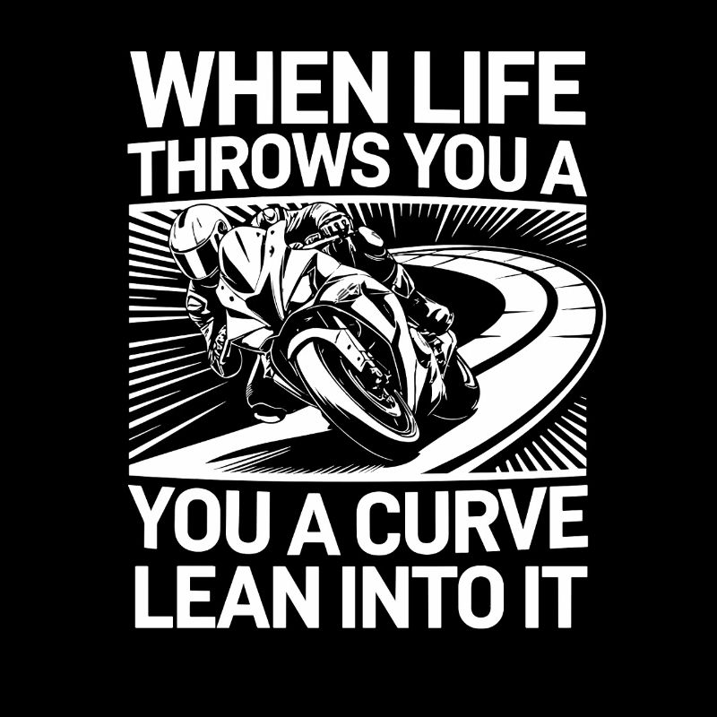 When life throws you a curve, lean back