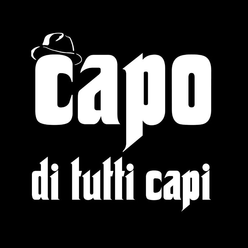 Capo Tutti Capi Mafia Bold