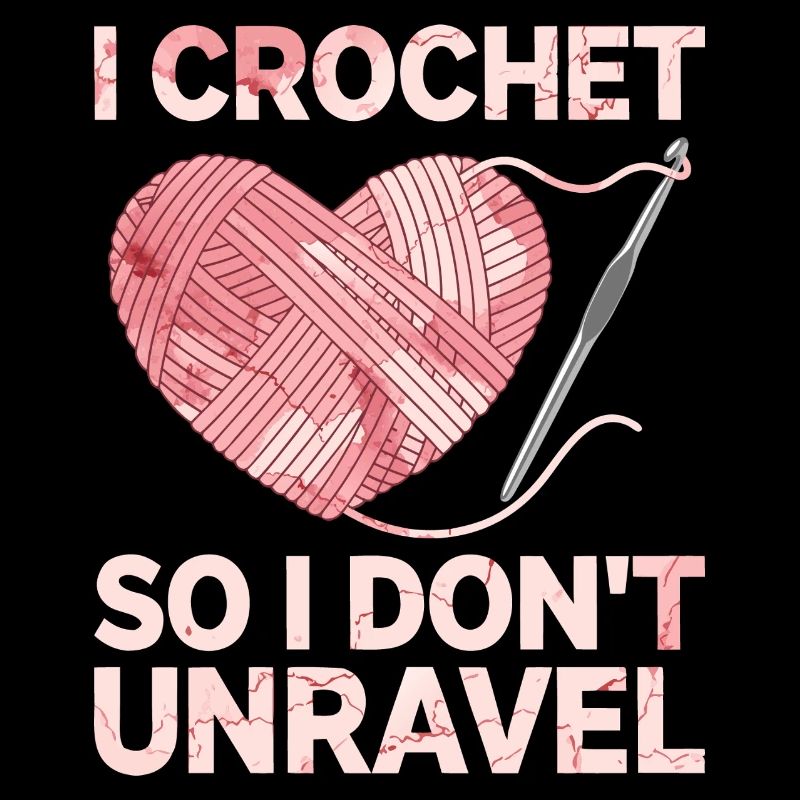 I crochet so I don't lose the thread