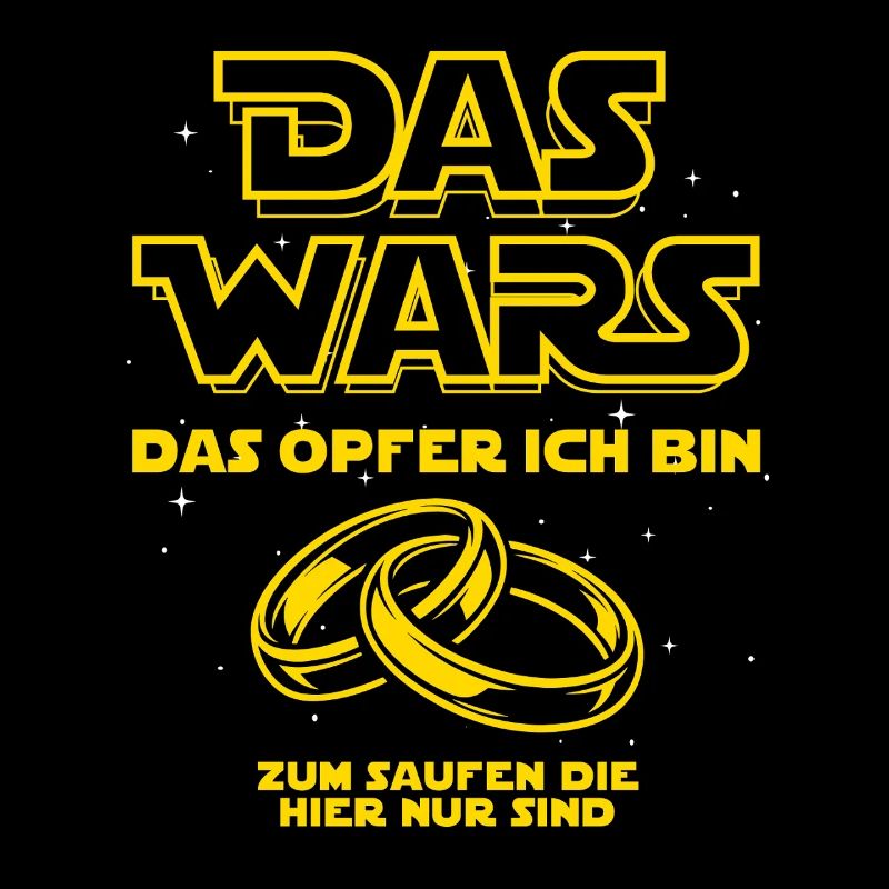 JGA Das Wars. Das Opfer ich bin - Heiraten
