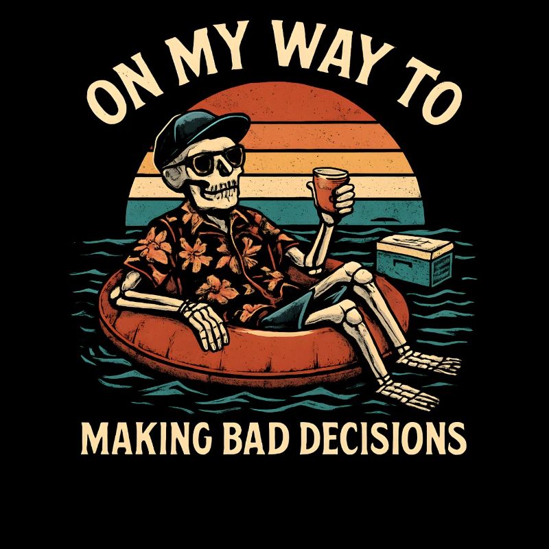 Urlaub Humor On My Way To Making Bad Decisions 