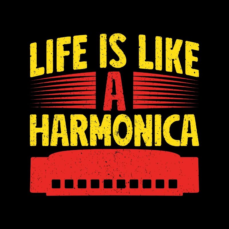 Funny Harmonica Player Life Is Like A Harmonica