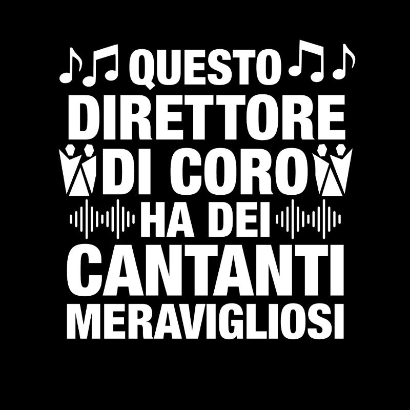 Direttore di Coro e Cantanti Meravigliosi
