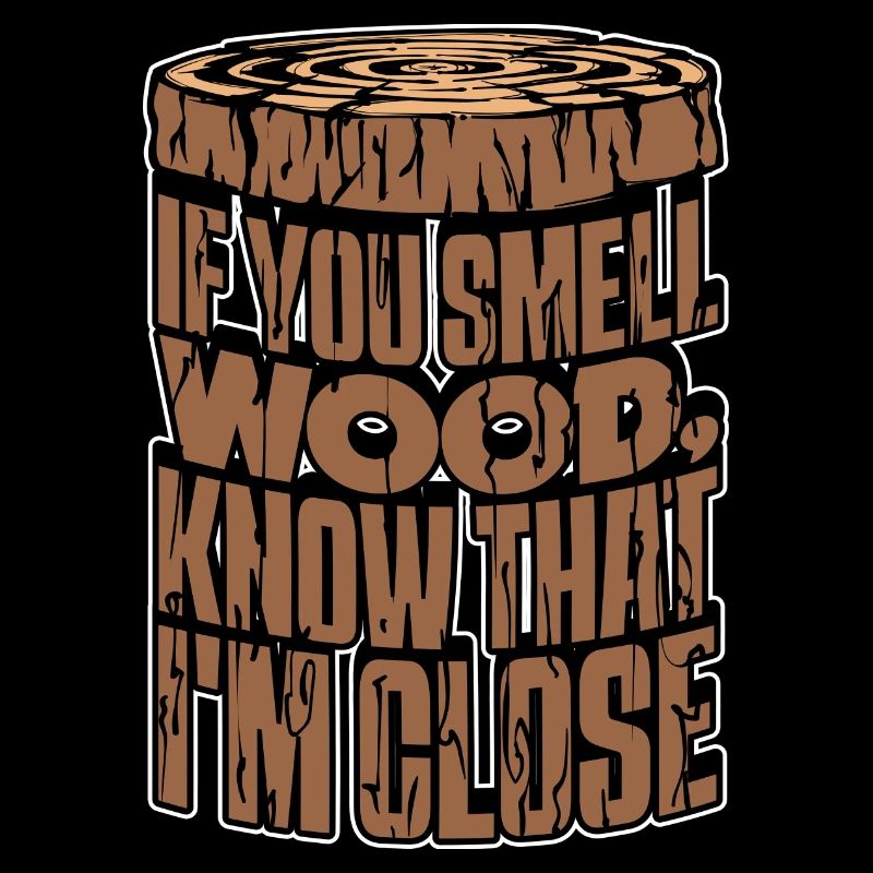 Wald Statement Holz Baumfäller Holzfäller