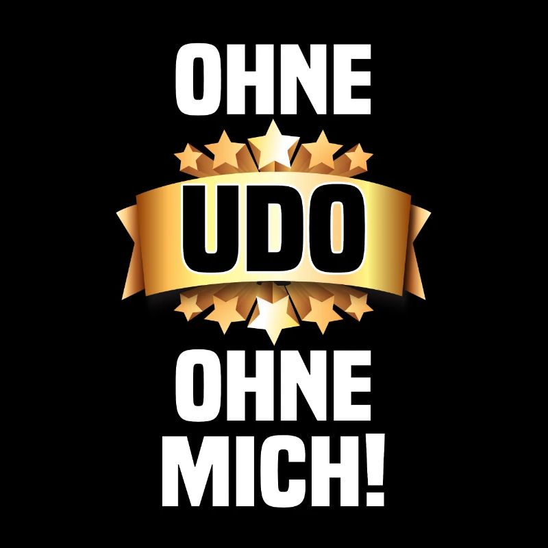 Without Udo - Without me!