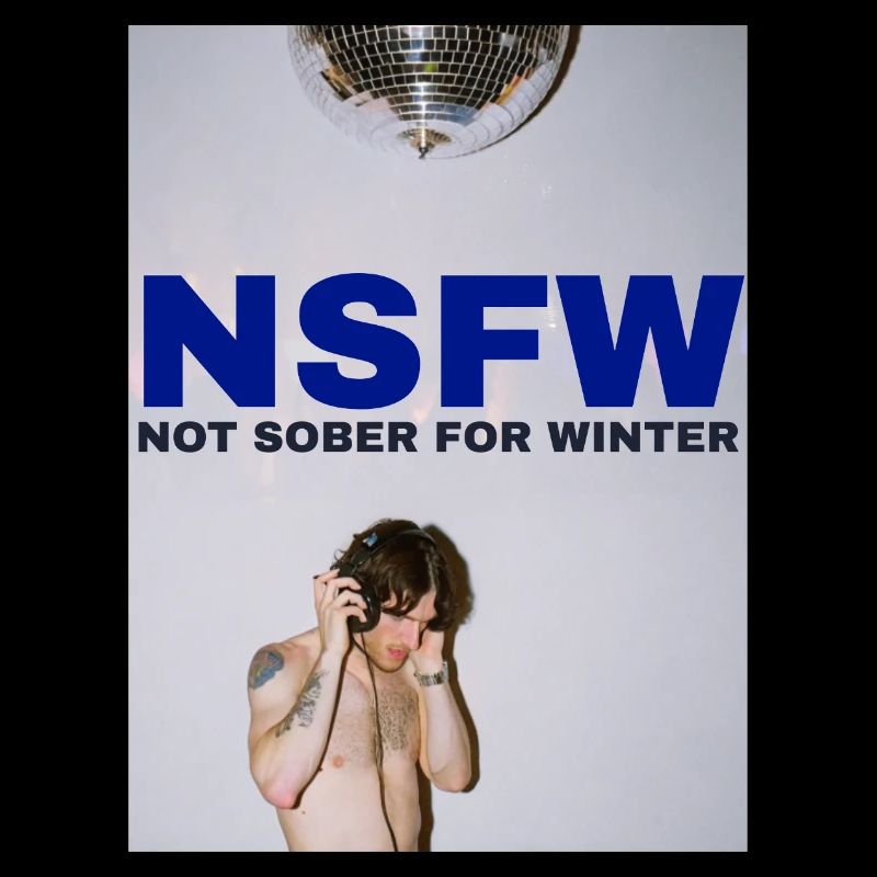 NSFW Not Sober For Winter