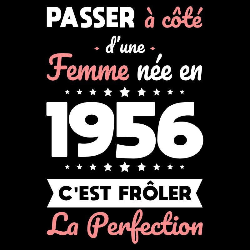Born in 1956 – Near perfection