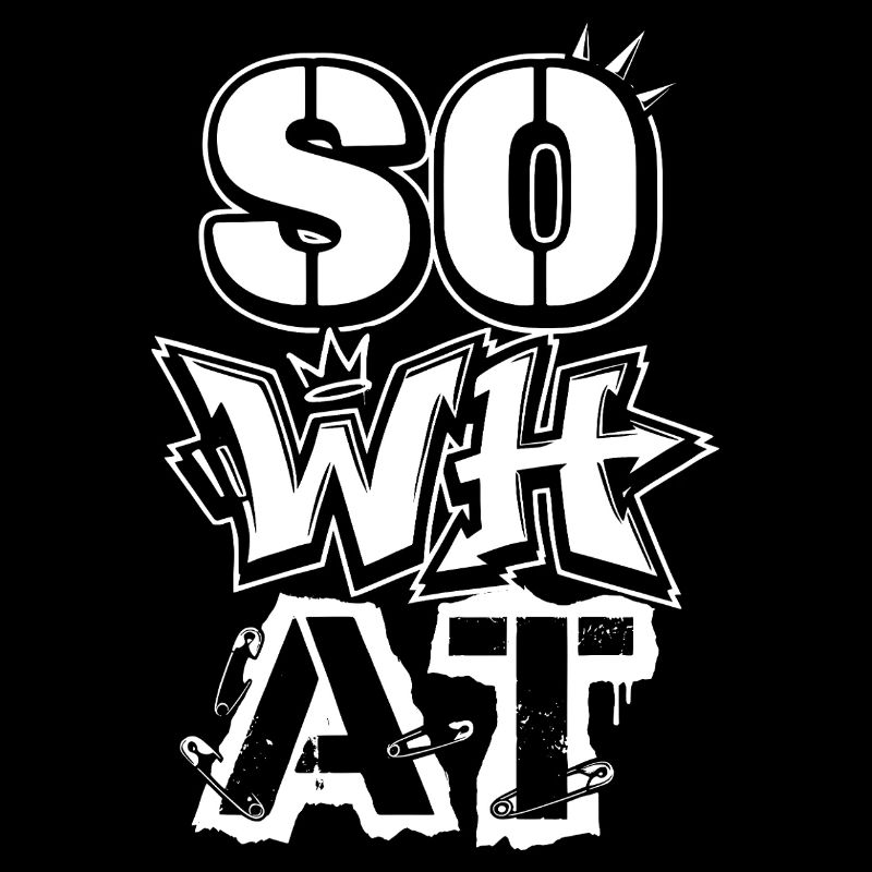 Art de rue graffiti « Et alors » – Déclaration