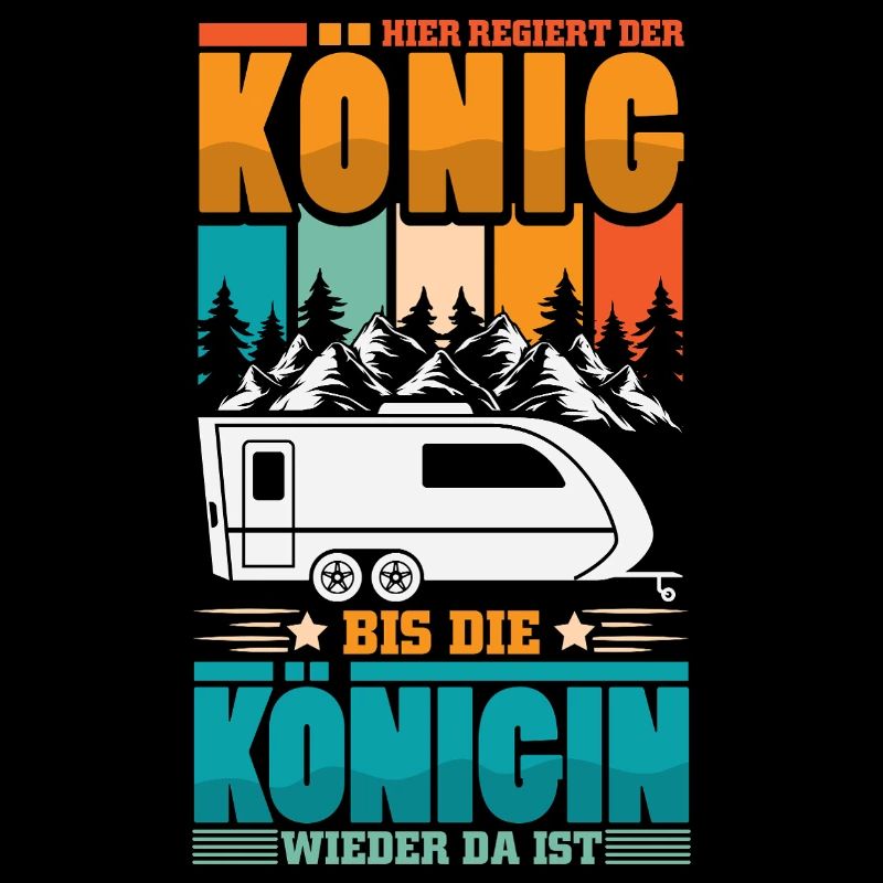 Camper Camping Wohnwagen Spruch