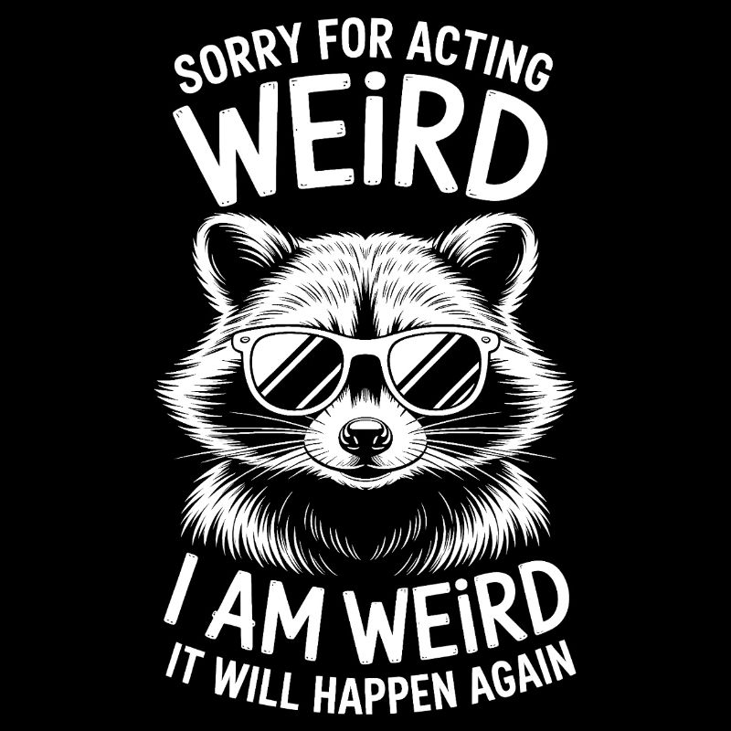 Weird Sprüche Witz Lustiges Seltsam Weird Geschenk