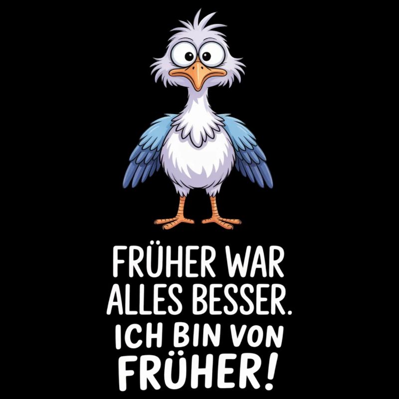 Früher War Alles Besser
