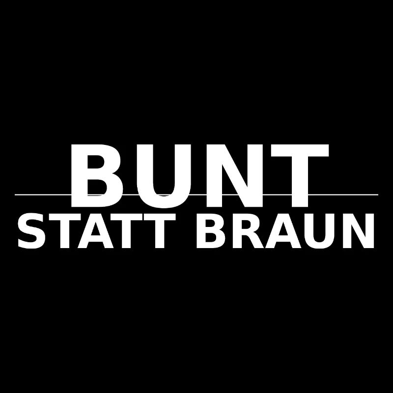 BUNT-STATT-BRAUN Farbe bekennen gegen Rechts