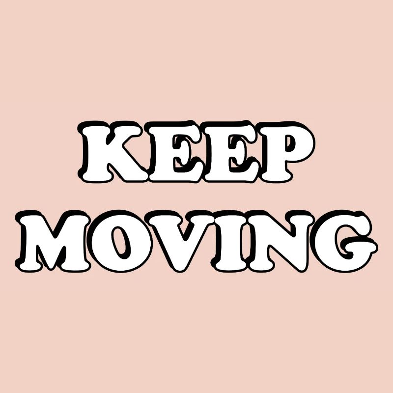 Keep Moving 