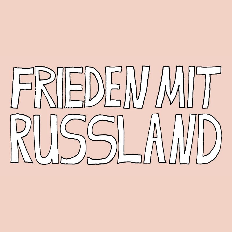 FRIEDEN MIT RUSSLAND