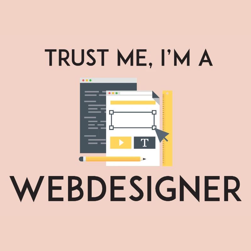Vertrau mir, ich bin Webdesigner