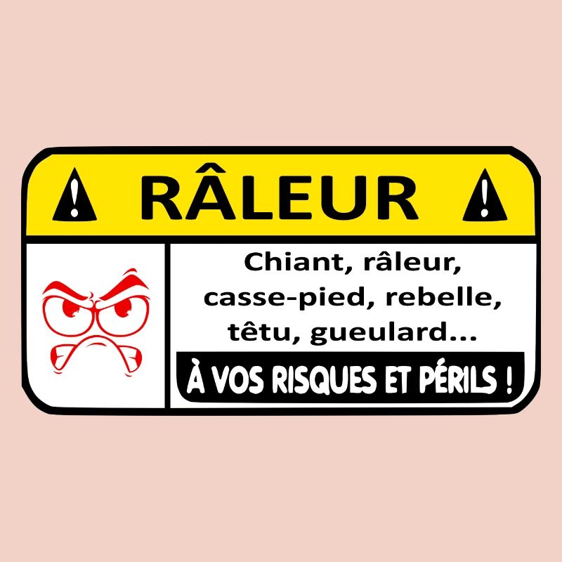 Danger Râleur