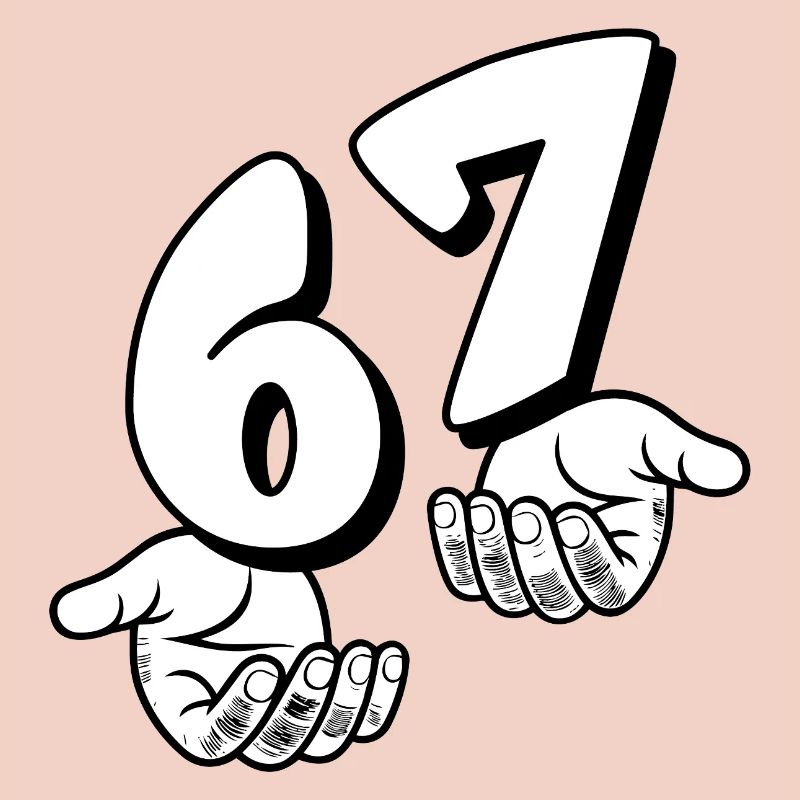 67 Six Seven