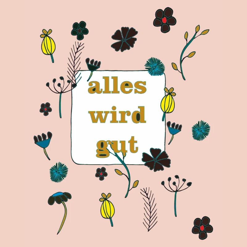 alles wird gut