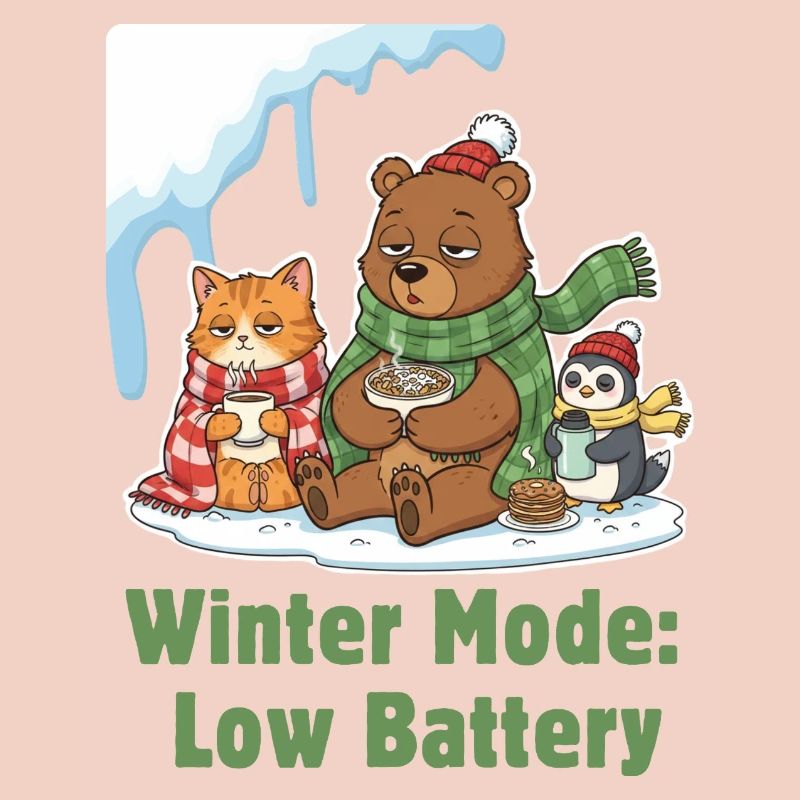 Mode hiver : Fatigué, Enveloppé et Affamé