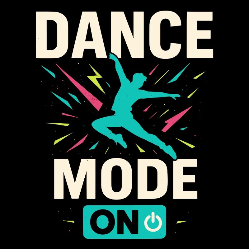 Dance mode on, tanzmodus aktiv