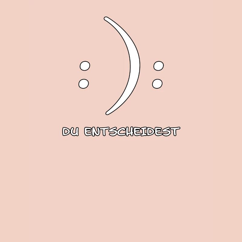 Du entscheidest Glücklich oder Unglücklich Witz