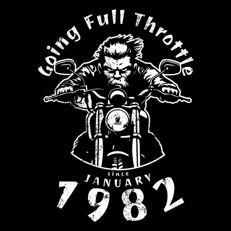 44. Geburtstag Going Full Throttle Since 01/1982