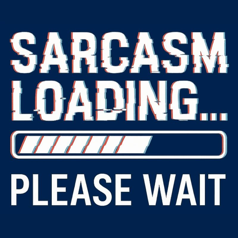 Sarcasm