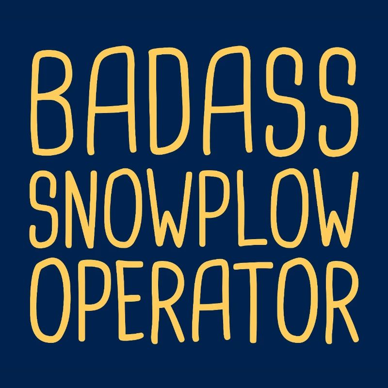 Snowplow Operator Badass Schneepflugfahrer