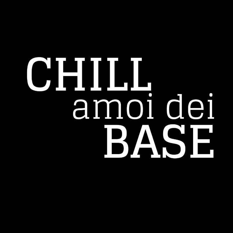 Chill Amoi Dei Base Typer