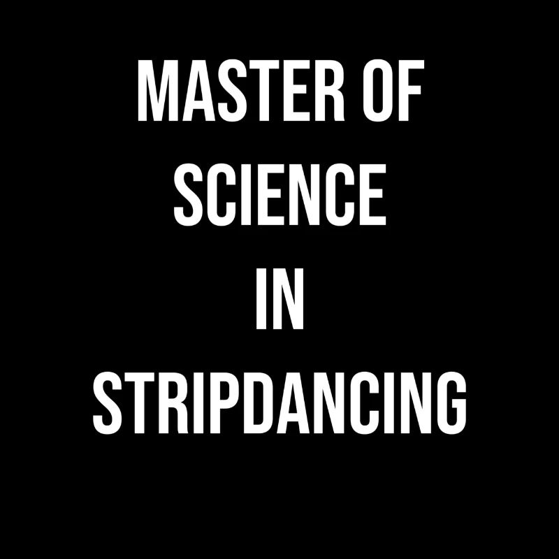 Maître en sciences en striptease