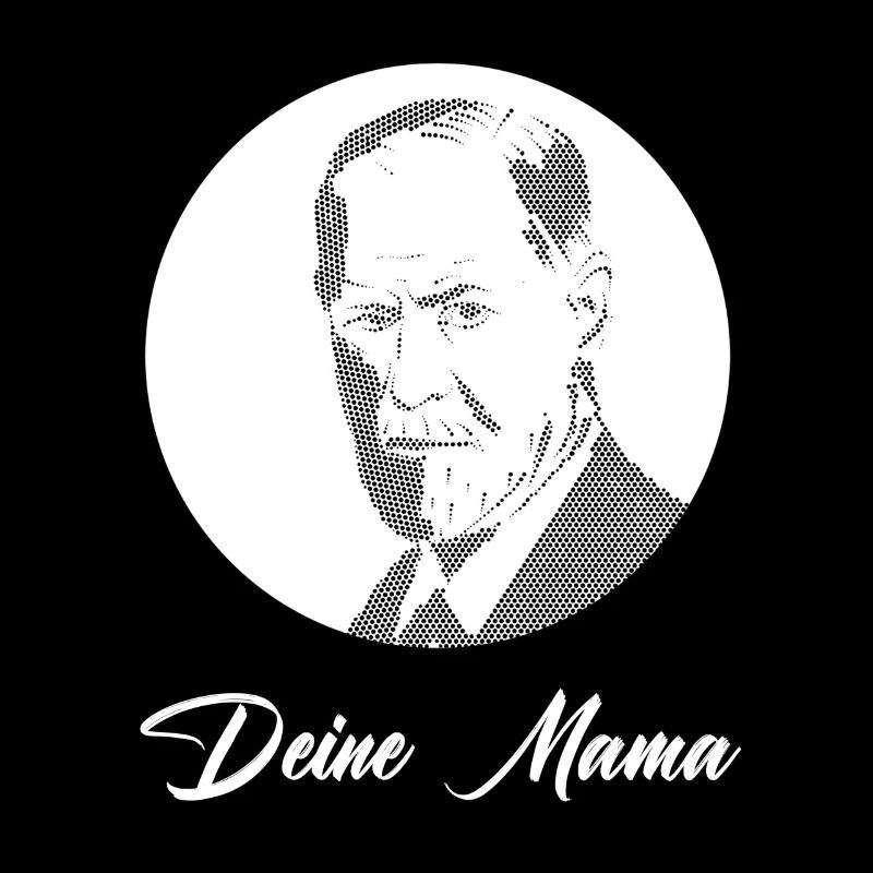 Deine Mama Freud