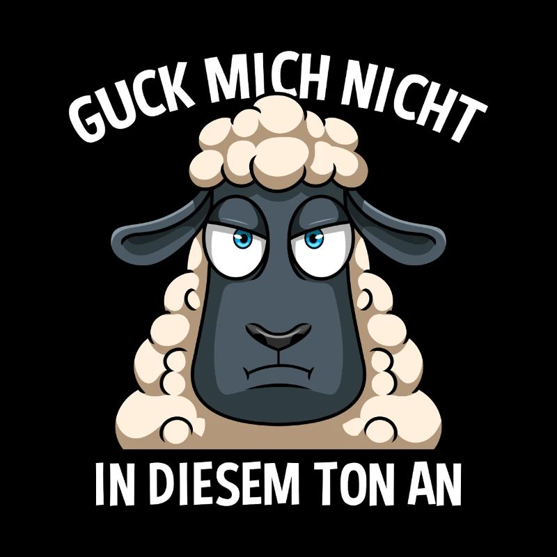 Ne me regarde pas sur ce ton, mouton