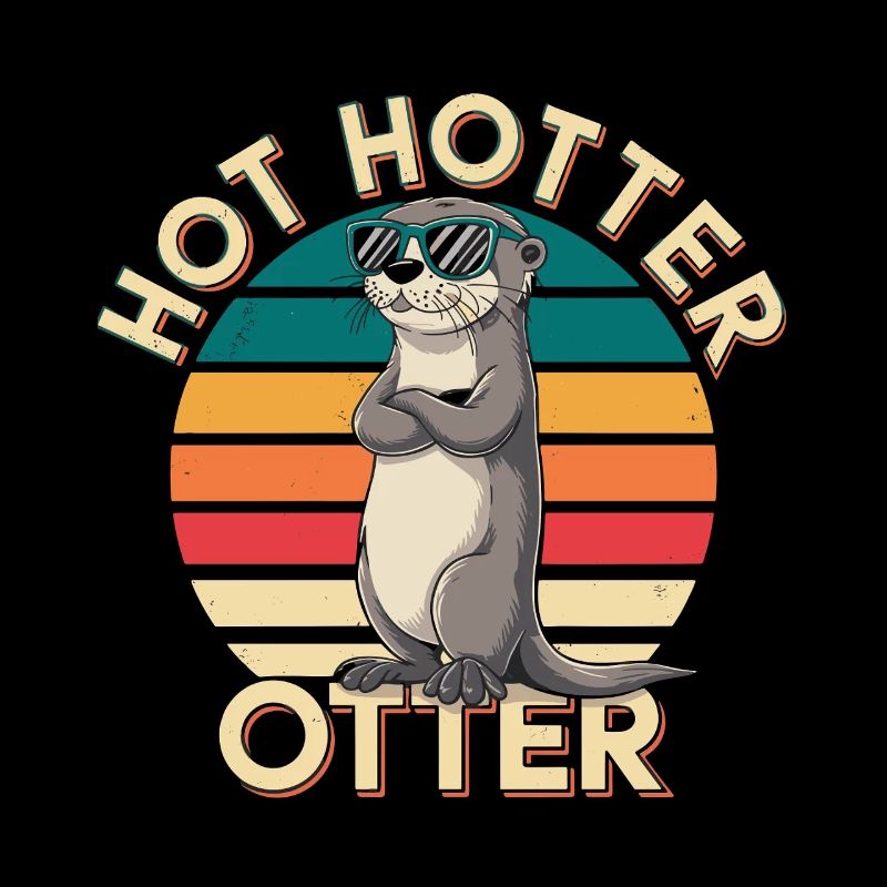  Hot Hotter Otter Lustiger Otter Spruch Retro