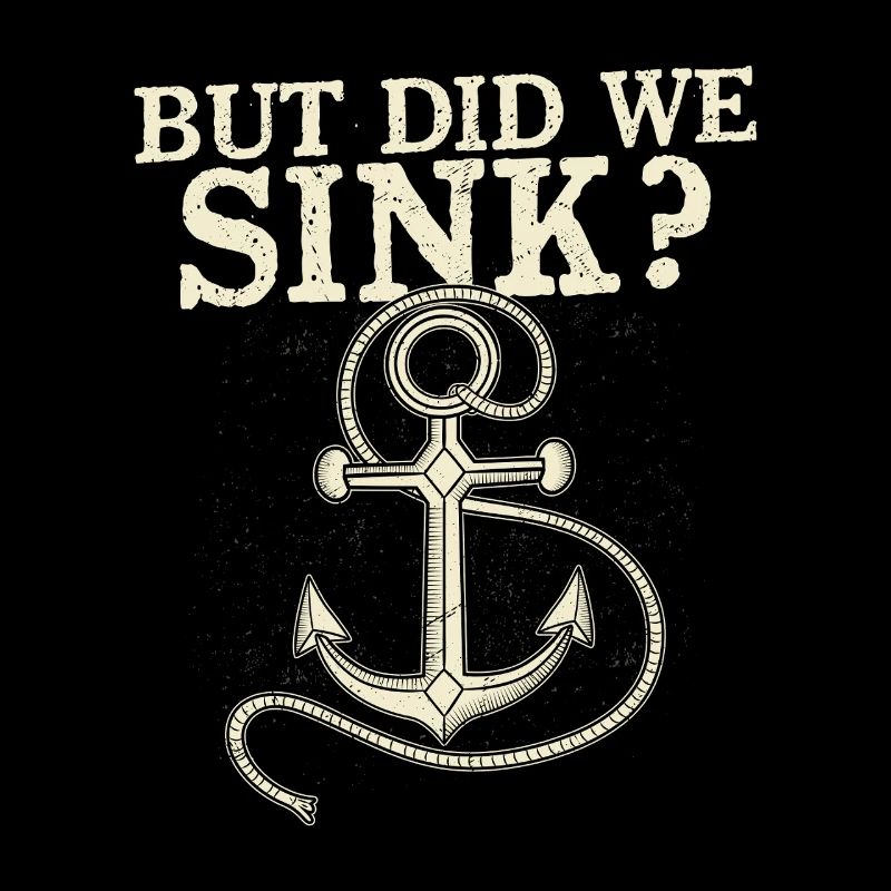 But Did We Sink? Captain Sail Sailor
