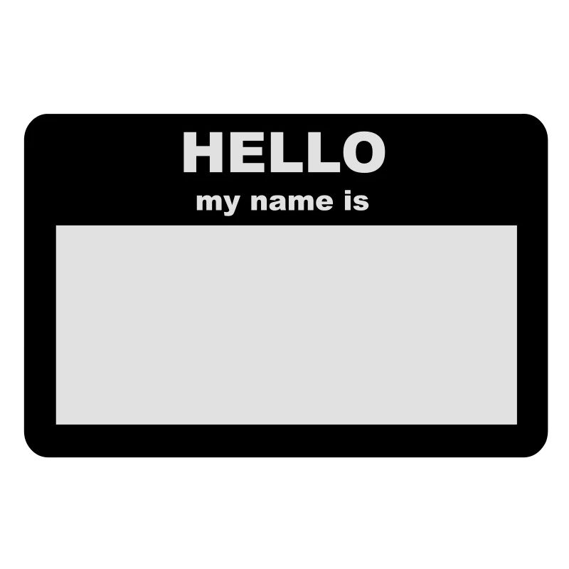 Name tag - HELLO my name is