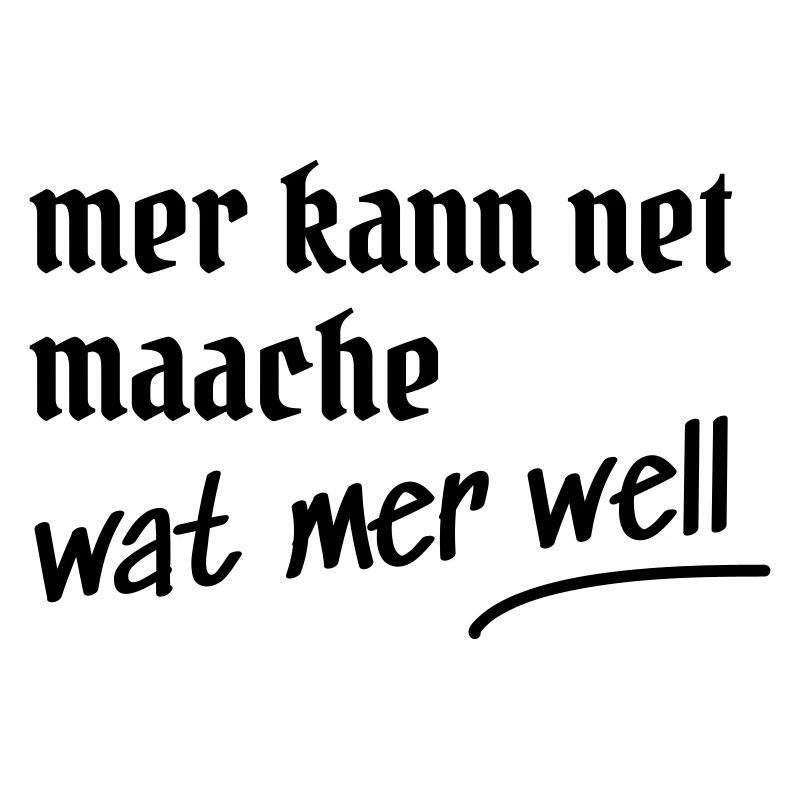 Kölsche Spruch Design Geschenk