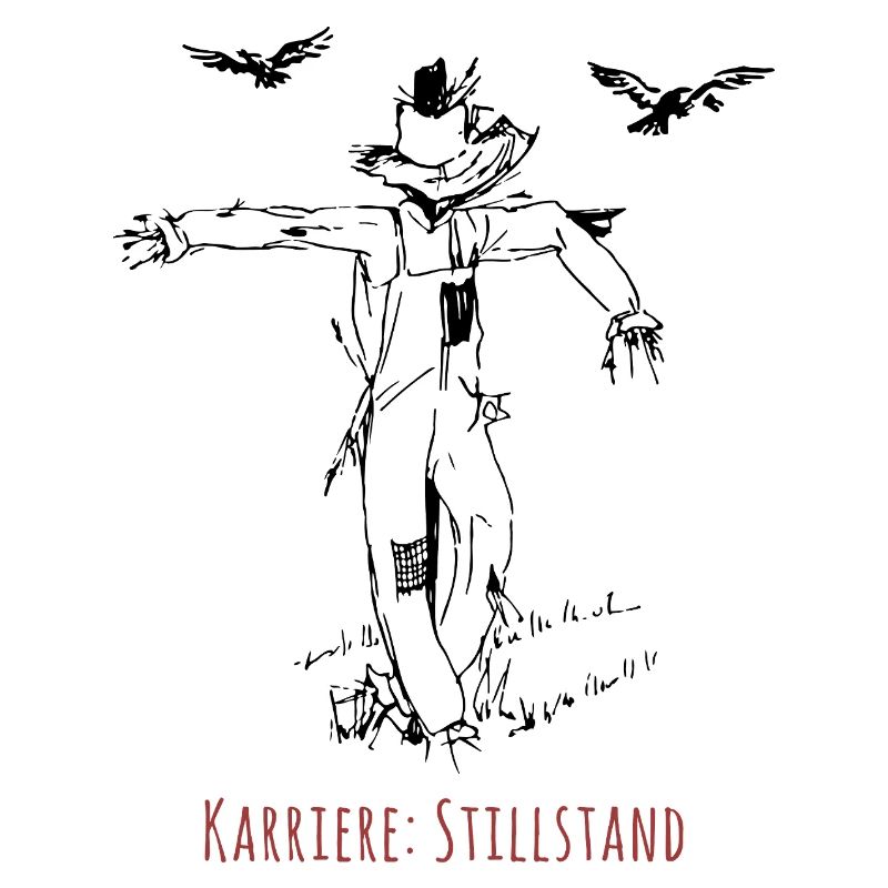 Karriere Stillstand Lustiger Spruch Vogelscheuche