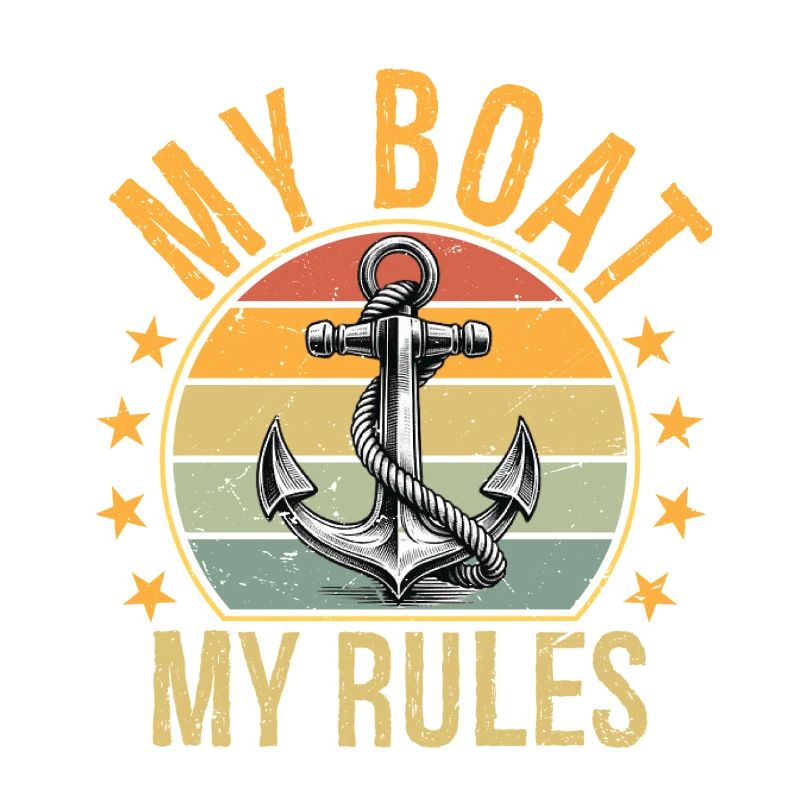 My Boat My Rules Funny Boating Captain
