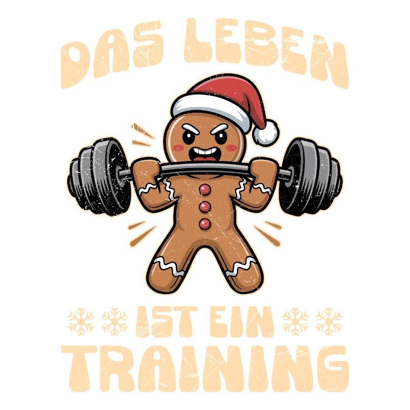 Lebkuchenmann DAS LEBEN IST EIN TRAINING Lustig