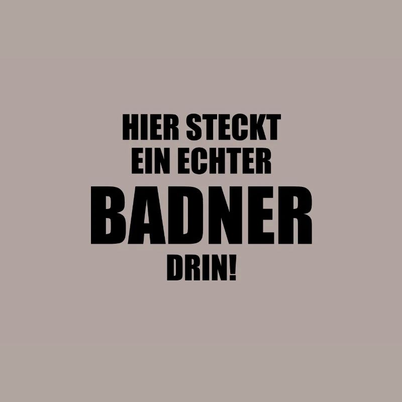 Hier steckt ein echter Badner drin!